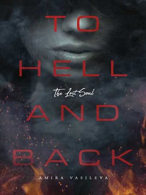 cover image of To Hell and Back: the Lost Soul